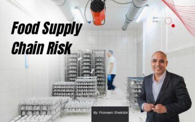Food Supply Chain Risk: How Businesses Can Ensure Continuity
