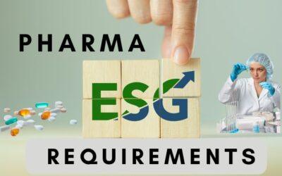 How Pharmaceuticals & Life Sciences Companies Can Prepare for ESG Requirements